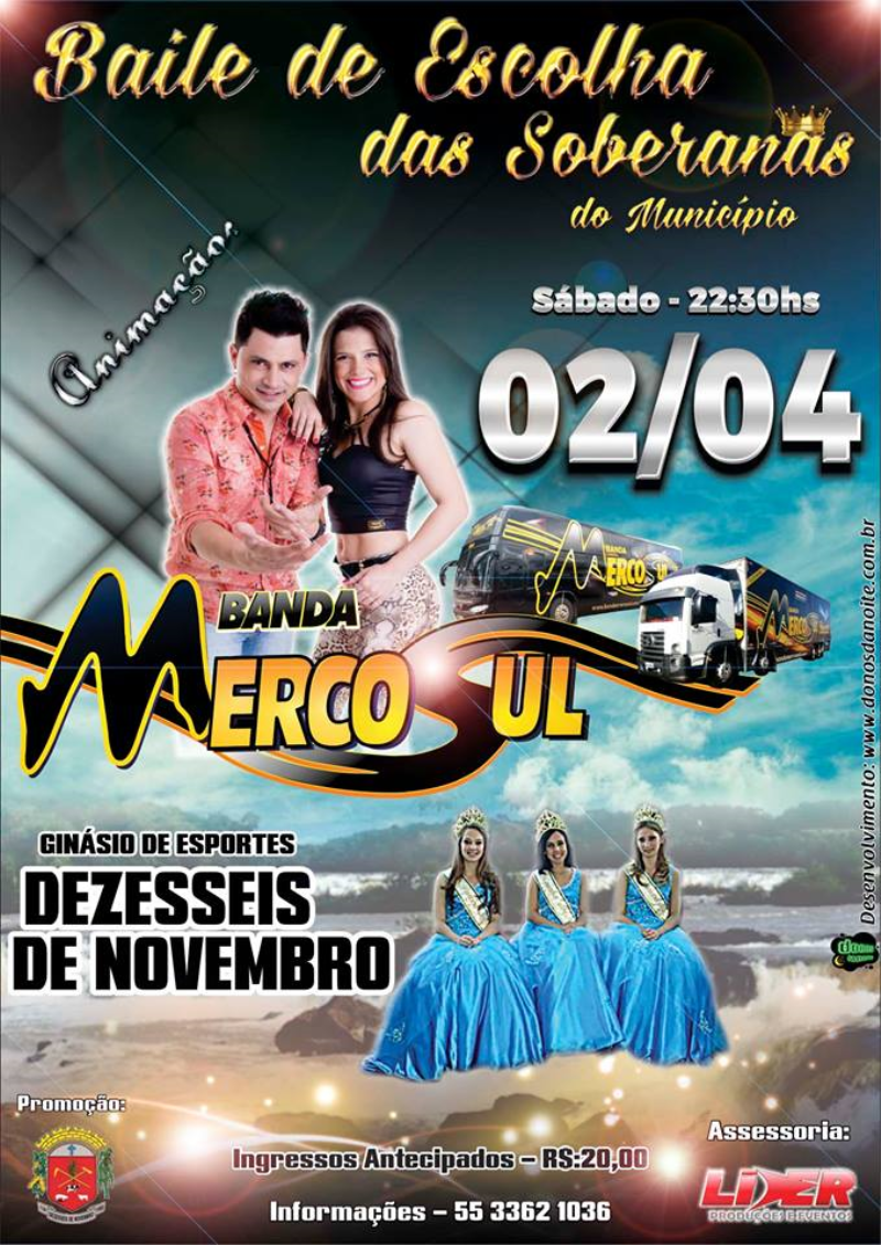 BAILE DO MUNICÍPIO -  ESCOLHA DAS SOBERANAS - BANDA MERCOSUL